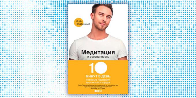 Омиљене књиге Гејтс 2018.: "Медитација и свесност," Енди Паддикомб