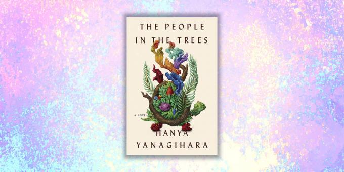 нове књиге: "Људи у дрвећу", Цханиа Ианагихара