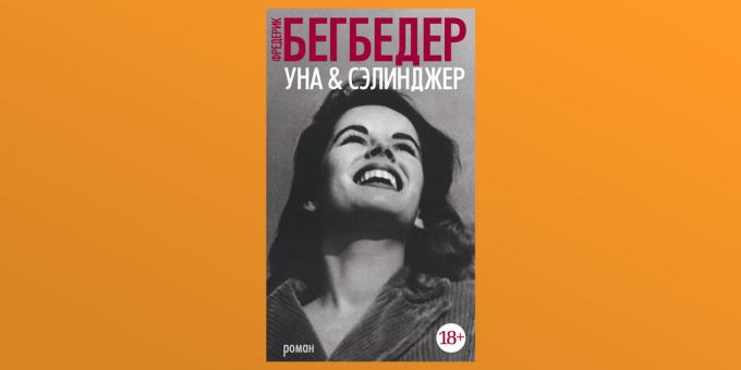 "УНА & Селинџер", Фредерик Бегбедер